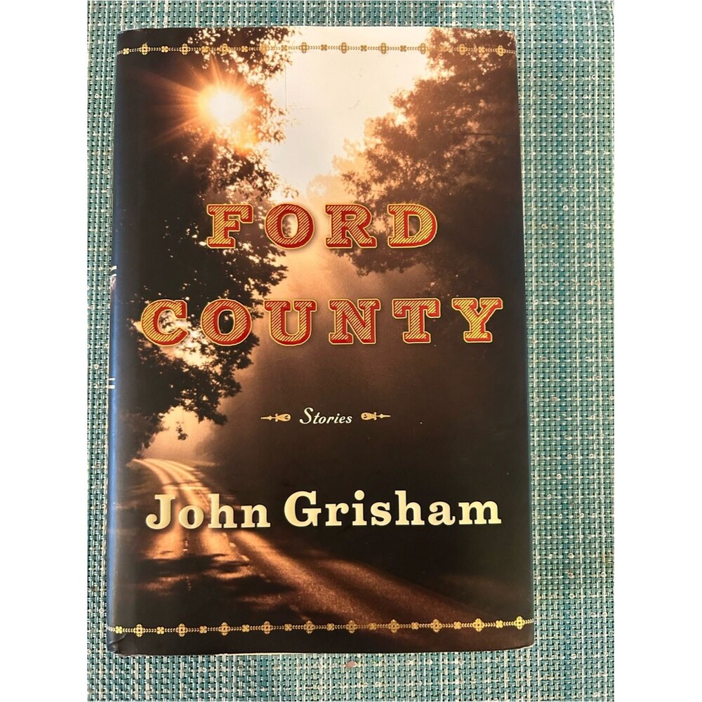 Ford County by John Grisham - Hardcover Novel - First Edition